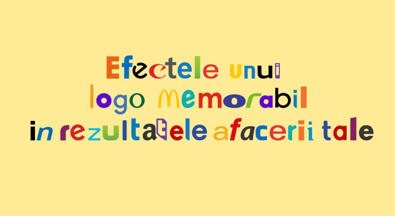 Efectele unui logo memorabil în rezultatele afacerii tale